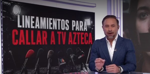 Acusa TV Azteca censura con 